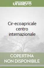 Scelto Dai Clienti Cir-ecoapricale centro internazionale
