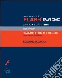 A Buon Prezzo Macromedia Flash MX. Actionscripting advanced. Con CD-ROM