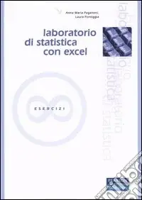 Bestseller Laboratorio di statistica con Excel. Esercizi