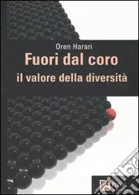 Fuori dal coro. Il valore della diversità Offerta Del Giorno