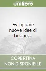 Novità Sviluppare nuove idee di business