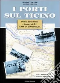 Offerta Limitata I porti sul Ticino