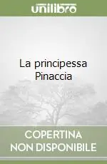 La principessa Pinaccia Must-Have