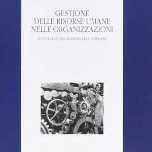 Gestione delle risorse umane nelle organizzazioni Prezzo Scontato