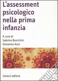 Professionale L‘assessment psicologico nella prima infanzia