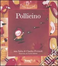 Prezzo Conveniente Pollicino. Ediz. illustrata. Con CD Audio