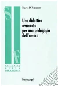 Promo Stagionale Una didattica avanzata per una pedagogia dell‘amore