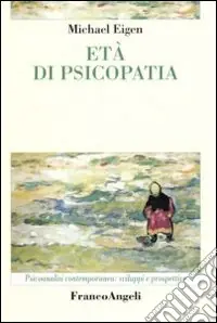 Età di psicopatia Nuova Collezione