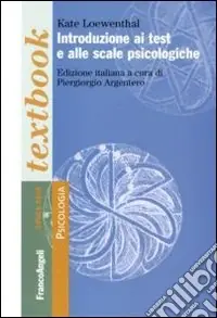 Introduzione ai test e alle scale psicologiche Subito Disponibile