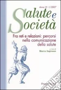 Fra reti e relazioni. Percorsi nella comunicazione della salute Non Perdere