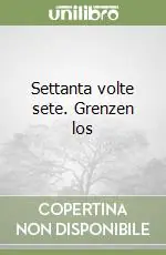 Saldi Settanta volte sete. Grenzen los
