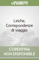 Liriche. Corrispondenze di viaggio Nuovo Arrivo