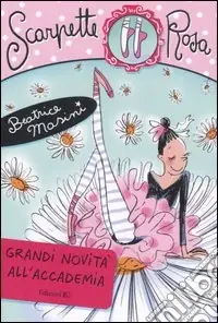 Grandi novità all‘Accademia. Scarpette rosa Spedizione Espresso
