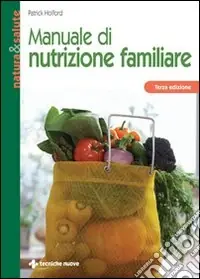 Manuale di nutrizione familiare Solo Oggi