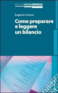 Come preparare e leggere un bilancio Affare