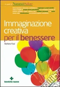 Immaginazione creativa per il benessere Miglior Prezzo