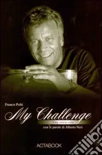 Franco Polti. My challenge Compra Adesso