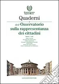 Offerta Limitata Quaderni dell‘Osservatorio sulla rappresentanza dei cittadini 2007. Vol. 2