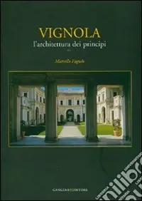 Promozione Esclusiva Vignola. L‘architettura dei principi. Ediz. illustrata