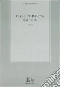 Prezzo Ridotto Hegel in Francia (1817-1941) vol. 1-2