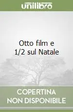 Promozione Otto film e 1/2 sul Natale