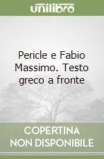 Compra Online Pericle e Fabio Massimo. Testo greco a fronte