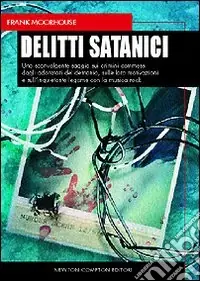 Acquista Ora Delitti satanici
