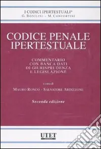 Prezzo Di Fabbrica Codice penale ipertestuale. Commentario con banca dati di giurisprudenza e legislazione. Con CD-ROM