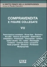 Ultima Occasione La compravendita e le figure collegate. Vol. 7 La vendita immobiliare