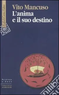Prezzo Basso L‘anima e il suo destino