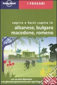 Offerta Del Giorno Capire e farsi capire in albanese, bulgaro, macedone, romeno