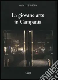 Ultima Occasione La giovane arte in Campania