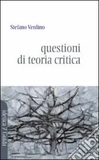Lettere e lettori. Questioni di teoria e critica per i principianti Di Tendenza