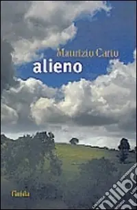Alieno Solo Oggi
