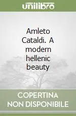 Compra Online Amleto Cataldi. A modern hellenic beauty