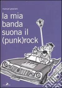 La mia banda suona il (punk)rock Occasione Imperdibile