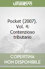 Pocket (2007). Vol. 4 Contenzioso tributario Promozione Esclusiva