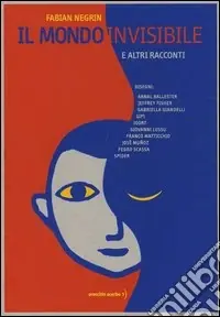 Il mondo invisibile e altri racconti Economico