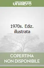 1970s. Ediz. illustrata Occasione