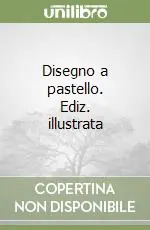 Di Tendenza Disegno a pastello. Ediz. illustrata
