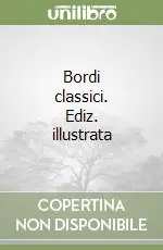 Bordi classici. Ediz. illustrata Professionale