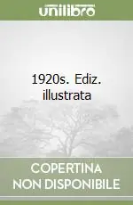 Di Tendenza 1920s. Ediz. illustrata