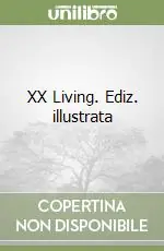 XX Living. Ediz. illustrata Bestseller