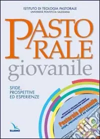 Spedizione Espresso Pastorale giovanile. Sfide, prospettive ed esperienze. Con CD-ROM