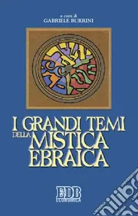 Promozione I grandi temi della mistica ebraica