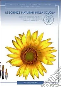 Le scienze naturali nella scuola. Bollettino dell‘ANISN. Vol. 22 Compra Online