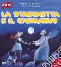 La streghetta e il cherubino Esclusivo