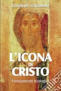 Prezzo Ridotto L‘icona di Cristo. Fondamenti teologici