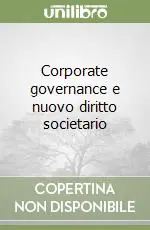 Corporate governance e nuovo diritto societario Affare