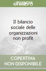Il bilancio sociale delle organizzazioni non profit Offerta